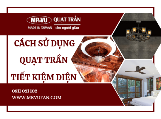 quạt trần có tốn điện không