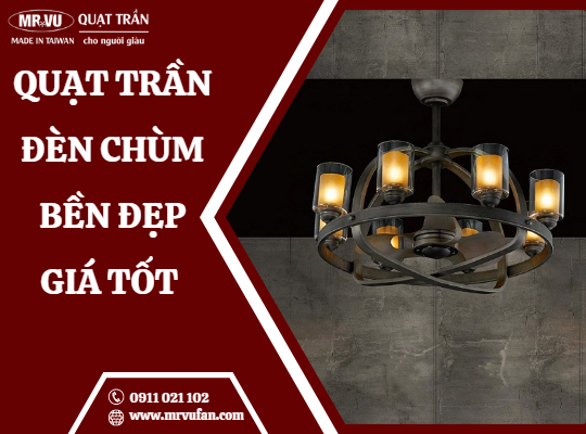 quạt trần đèn chùm