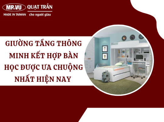 Giuong tang thong minh ket hop ban hoc