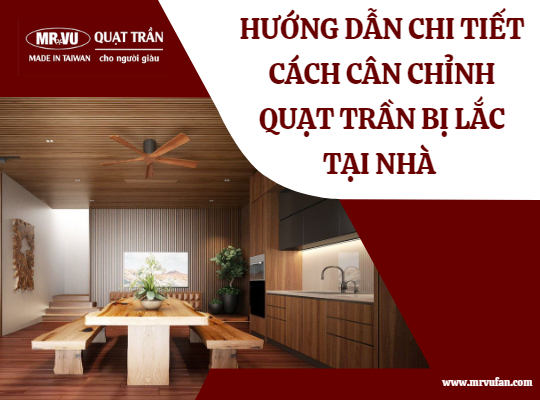 can chinh quat tran bi lac