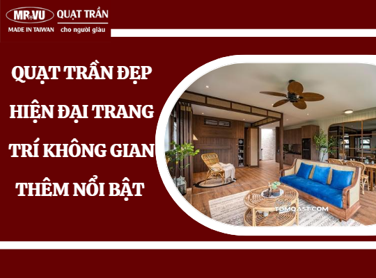 quat tran dep hien dai